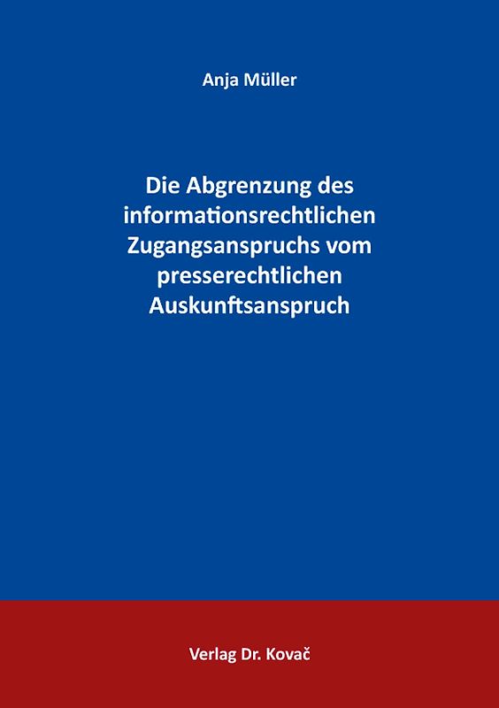 Die Abgrenzung des informationsrechtlichen Zugangsanspruchs vom presserechtlichen Auskunftsanspruch
