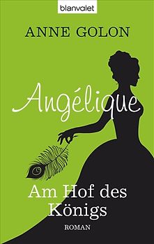 Angélique - Am Hof des Königs