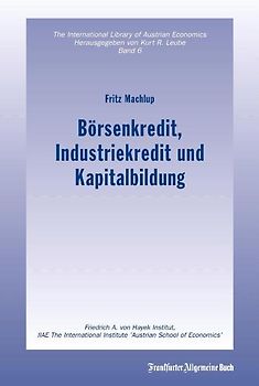 Börsenkredit, Industriekredit und Kapitalbildung