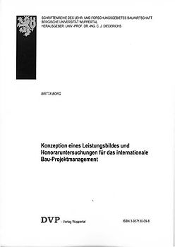 Konzeption eines Leistungsbildes und Honoraruntersuchungen für das internationale Bau-Projektmanagement