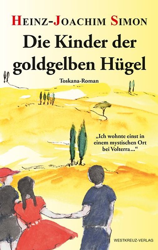 Die Kinder der goldgelben Hügel