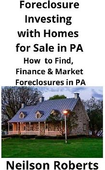 Foreclosure Investing  with Homes for Sale in PA