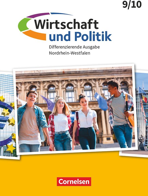 Wirtschaft und Politik - Differenzierende Ausgabe Nordrhein-Westfalen - Ausgabe ab 2021 - 9./10. Schuljahr
