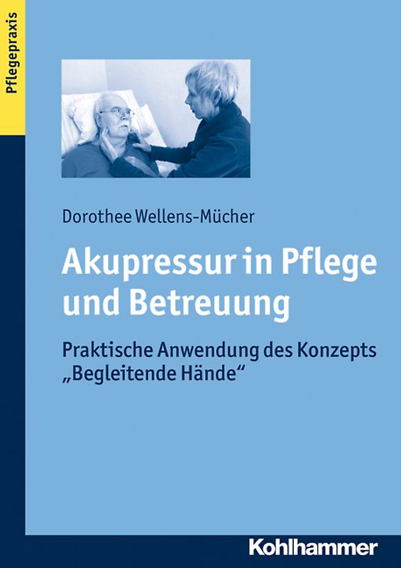 Akupressur in Pflege und Betreuung