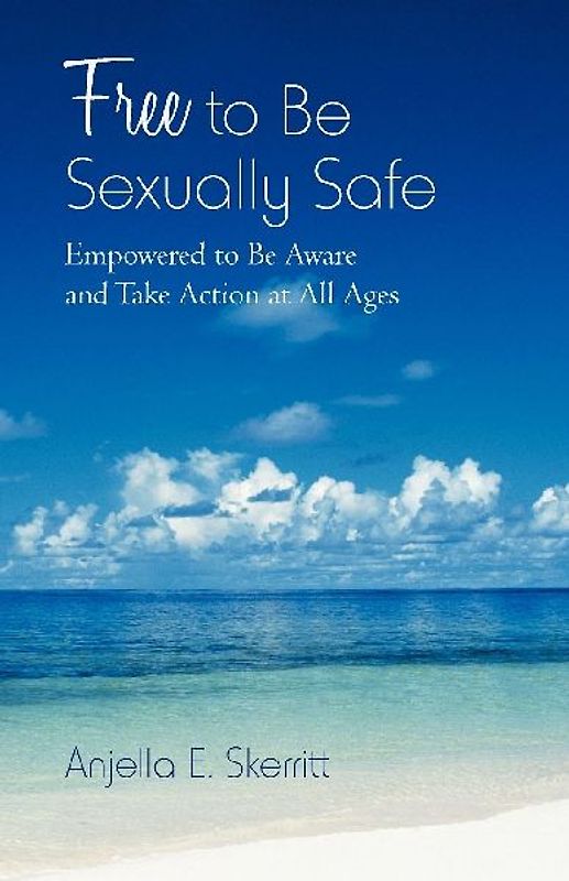 Free to Be Sexually Safe