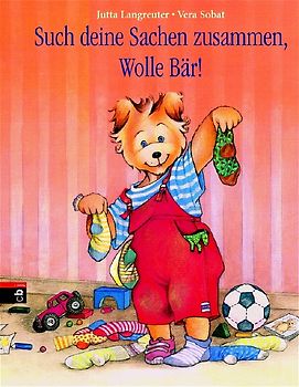 Such deine Sachen zusammen, Wolle Bär!