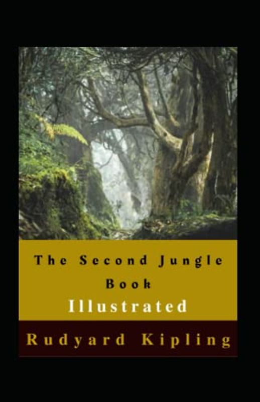 The Second Jungle Book Illustrated