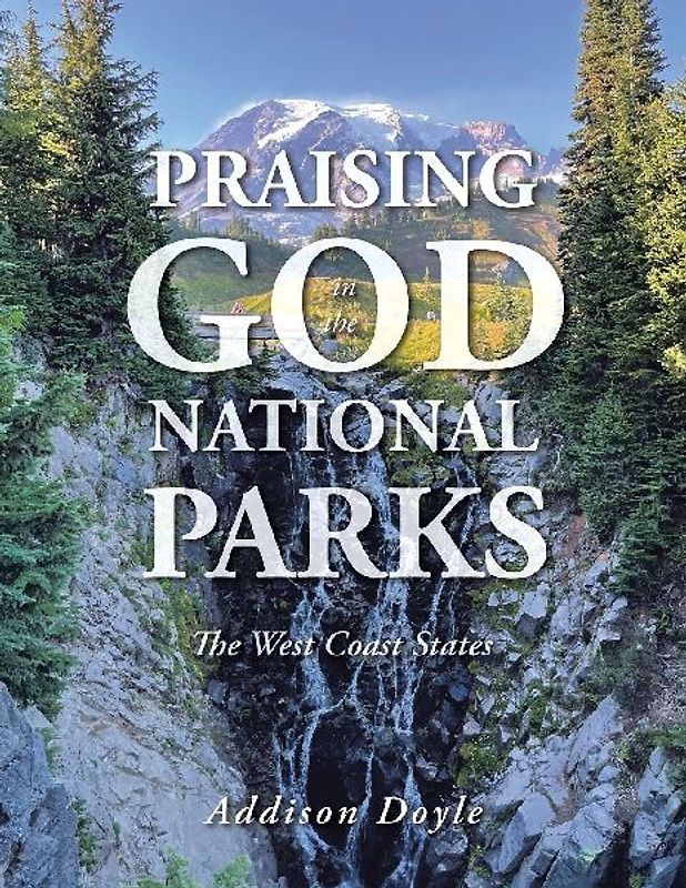 Praising God in the National Parks