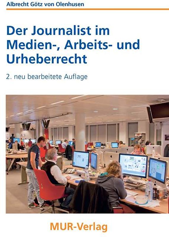 Der Journalist im Medien-, Arbeits- und Urheberrecht