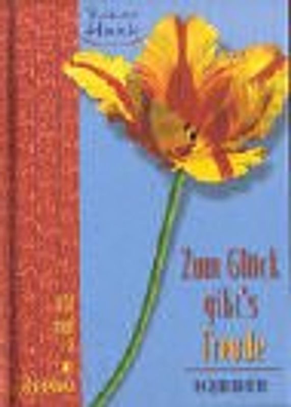 Zum Glück gibt's Freude