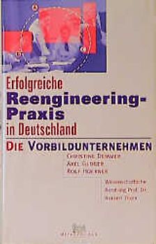 Erfolgreiche Reengineering-Praxis in Deutschland