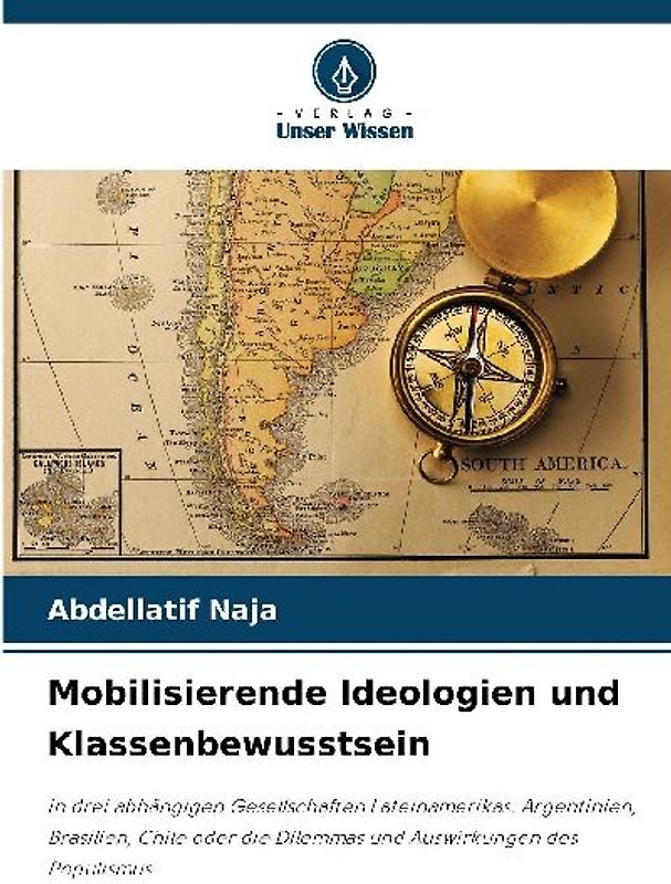 Mobilisierende Ideologien und Klassenbewusstsein