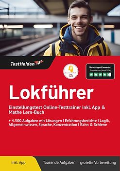 Lokführer Einstellungstest: Online-Testtrainer inkl. App & Mathe Lern-Buch | + 4.500 Aufgaben mit Lösungen I Erfahrungsberichte I Logik, Allgemeinwissen, Sprache, Konzentration I Bahn & Schiene