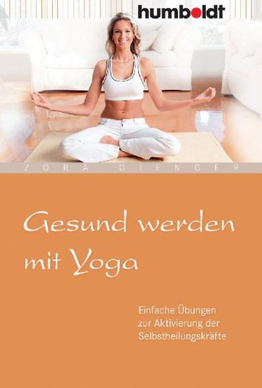 Gesund werden mit Yoga