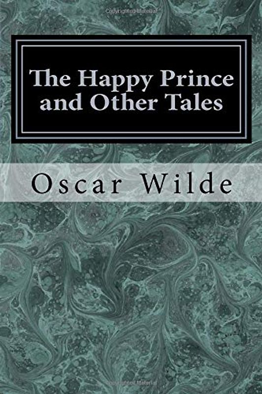 The Happy Prince and Other Tales