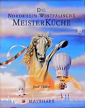 Die Nordrhein-Westfälische Meisterküche