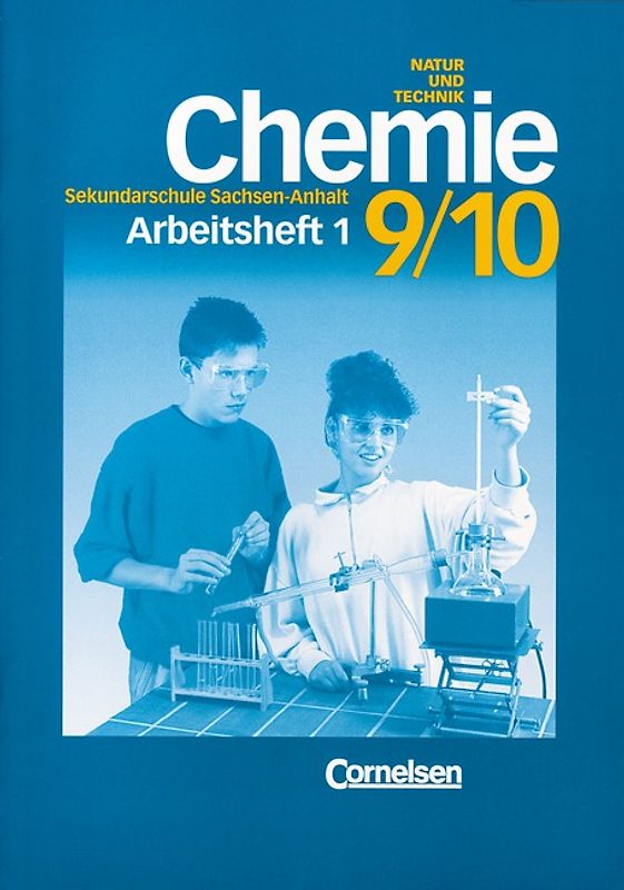 Chemie für die Sekundarschule - Natur und Technik. Sachsen-Anhalt / 9./10. Schuljahr - Arbeitsheft 1