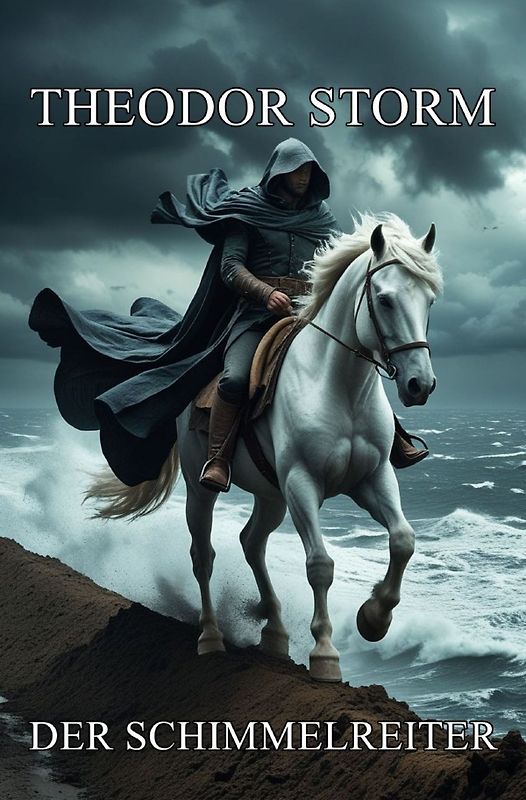 Der Schimmelreiter
