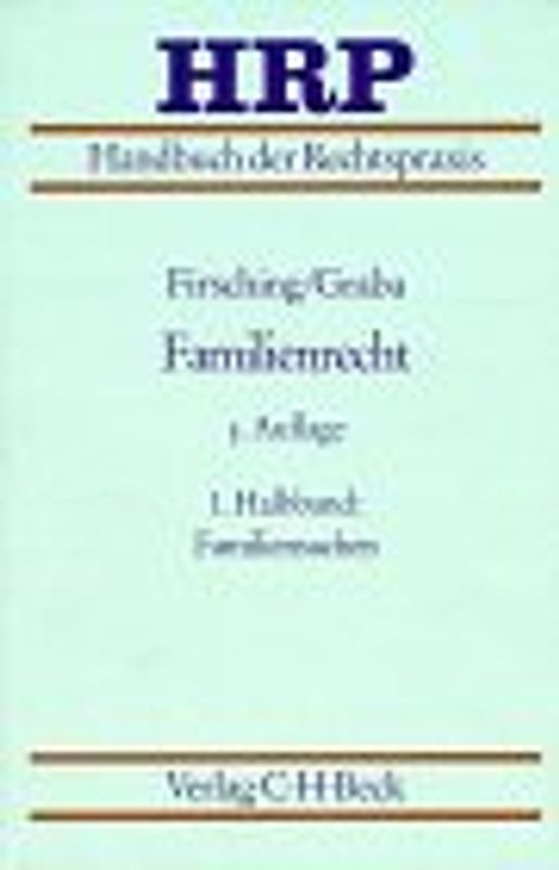 Familienrecht. In 2 Bänden / 1. Halbband: Familiensachen