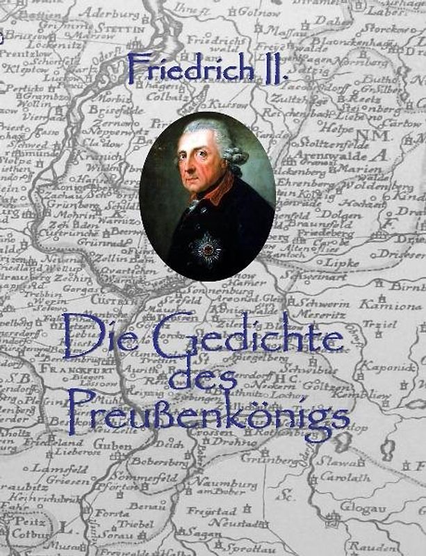 Die Gedichte des Preußenkönigs