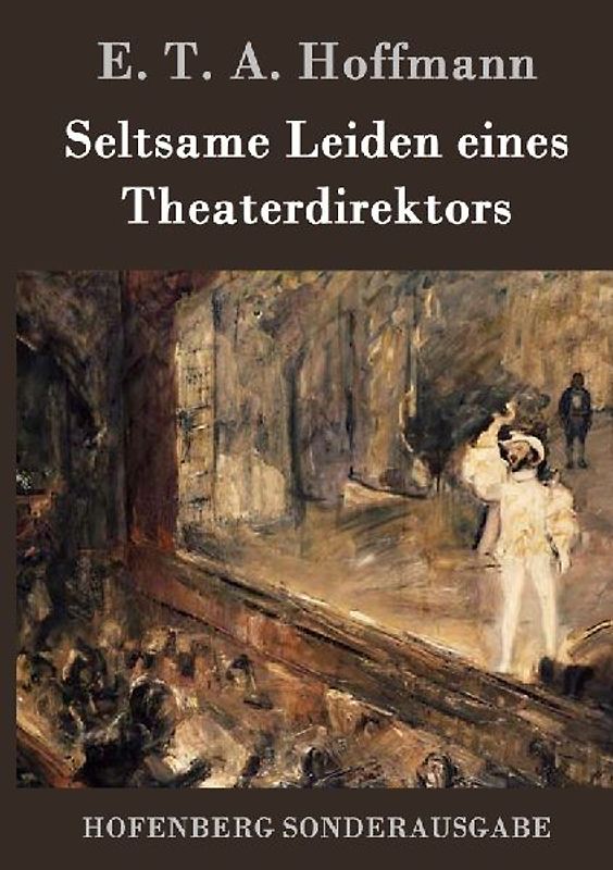 Seltsame Leiden eines Theaterdirektors