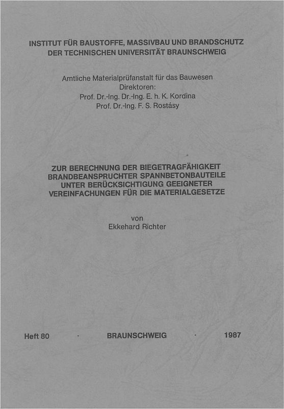 Zur Berechnung der Biegetragfähigkeit brandbeanspruchter Spannbetonbauteile unter Berücksichtigung geeigneter Vereinfachungen für die Materialgesetze
