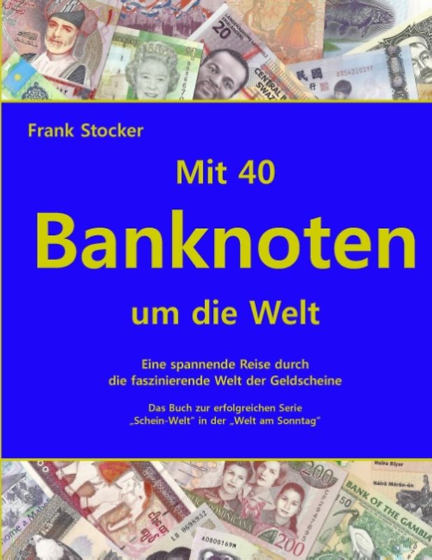 Mit 40 Banknoten um die Welt