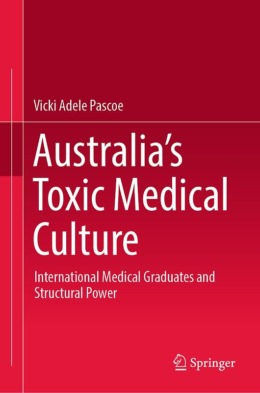Australia’s Toxic Medical Culture