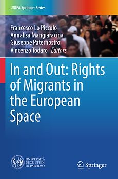 In and Out: Rights of Migrants in the European Space