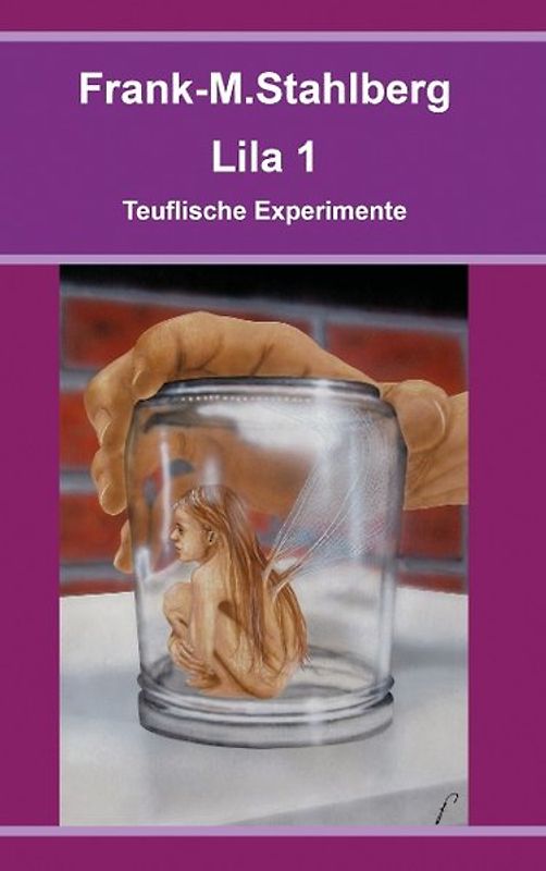 Lila 1 - Teuflische Experimente