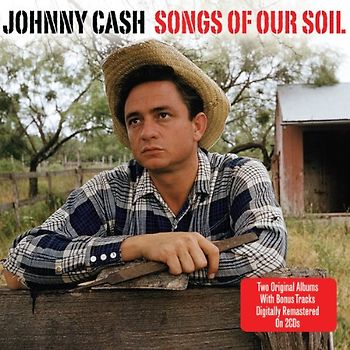 Johnny Cash - Songs of Our Soil