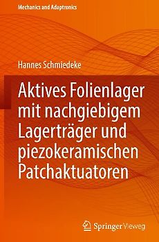 Aktives Folienlager mit nachgiebigem Lagerträger und piezokeramischen Patchaktuatoren