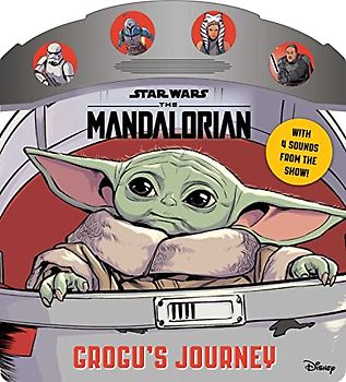 Star Wars The Mandalorian: Grogu's Journey: With 4 Sounds from the Show! (4-Button Sound Books)