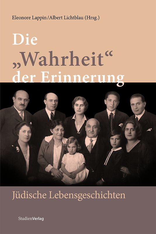 Die "Wahrheit" der Erinnerung