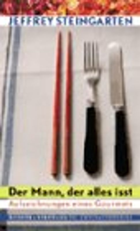 Der Mann, der alles isst