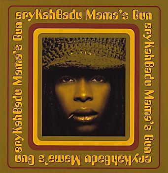 Erykah Badu - Mama'S Gun