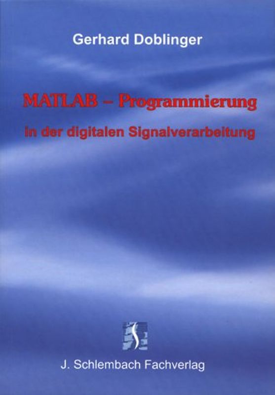 MATLAB-Programmierung in der digitalen Signalverarbeitung