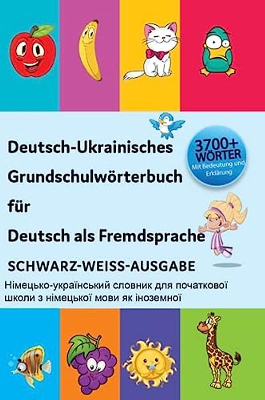 Interkultura Deutsch-Ukrainisches Grundschulwörterbuch für Deutsch als Fremdsprache