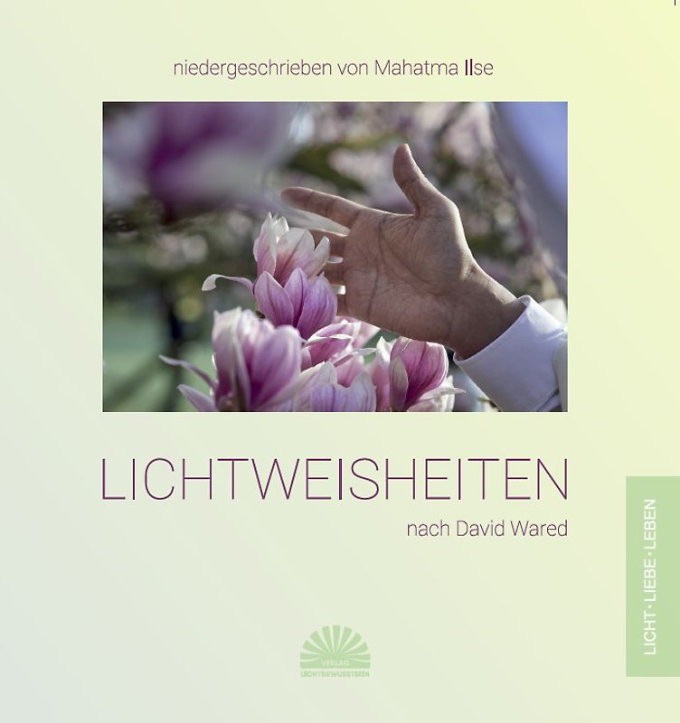 Lichtweisheiten nach David Wared
