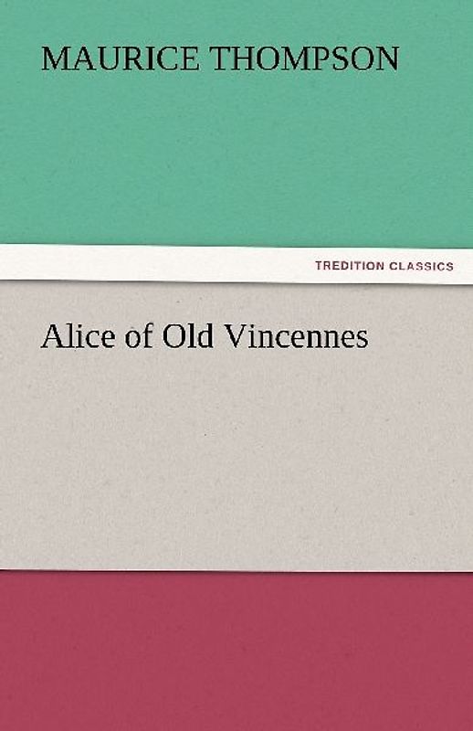 Alice of Old Vincennes