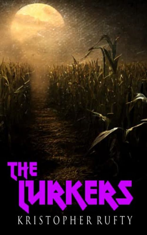 The Lurkers (Haunchies, Band 1)