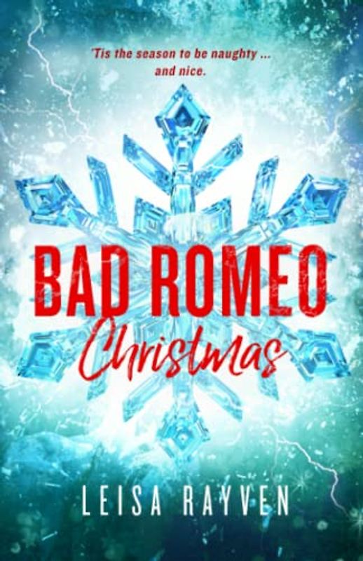 Bad Romeo Christmas: A Starcrossed Anthology