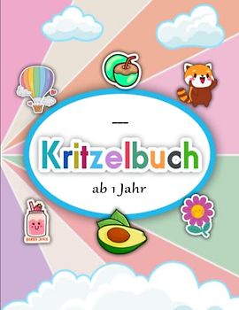 Kritzelbuch ab 1 Jahr - Zeitvertreib: Mein allererstes Ausmalbuch für Jungen und Mädchen im | Deine Gefühle Kontrollieren Möchtest