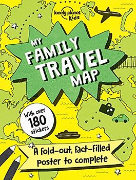 My Family Travel Map 1: A fold-out, fact-filled poster to complete (Lonely Planet Kids)