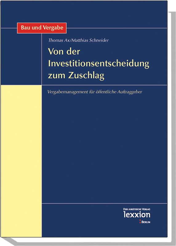 Rechtshandbuch Von der Investitionsentscheidung zum Zuschlag