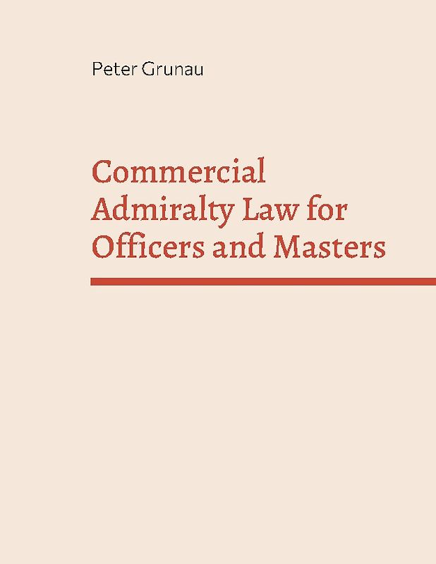Commercial Admiralty Law for Officers and Masters