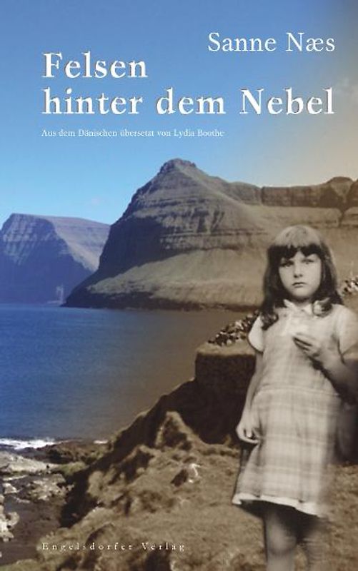 Felsen hinter dem Nebel. Aus dem Dänischen übersetzt von Lydia Boothe 1997