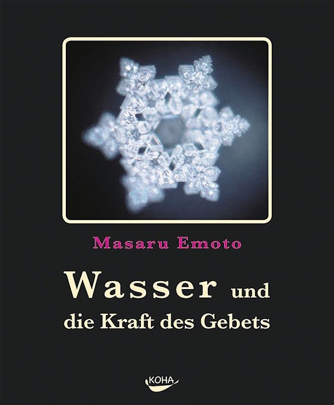 Wasser und die Kraft des Gebets