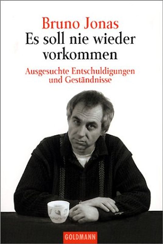 Es soll nie wieder vorkommen