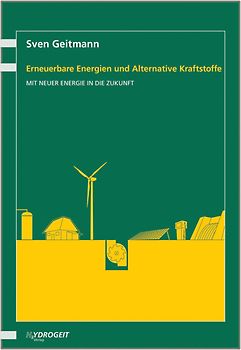 Erneuerbare Energien und Alternative Kraftstoffe